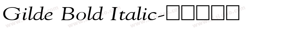 Gilde Bold Italic字体转换